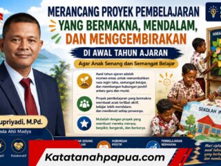 Proyek Pembelajaran yang Bermakna, Mendalam, dan Menggembirakan: Membangun Semangat Belajar Murid Sejak Hari Pertama Sekolah
